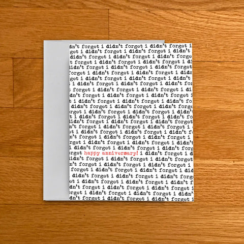 I Didn't Forget Anniversary Card