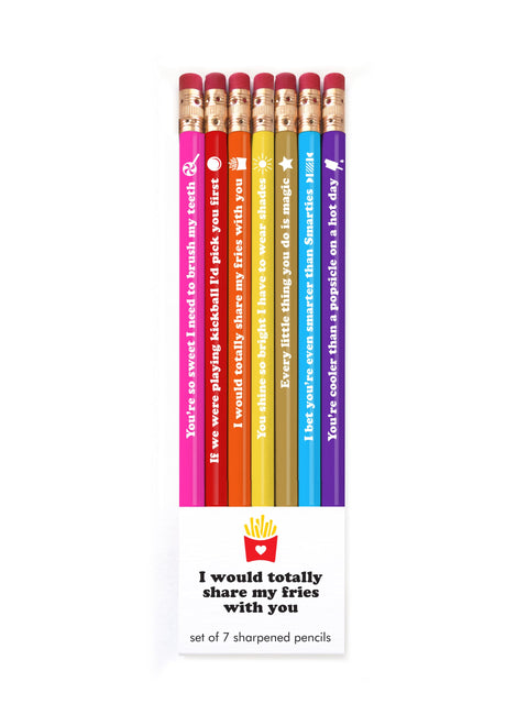 Pencil Set – Would Totally Share My Fries