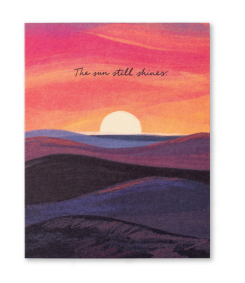 The Sun Still Shines Card