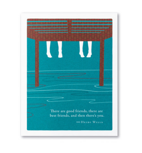 There Are Good Friends Card