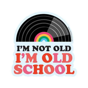 I'm Old School Vinyl Sticker