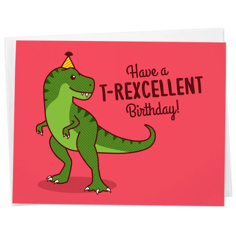 T-Rexellent Birthday Card