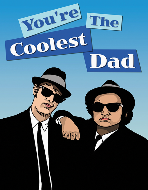 You're the Coolest Dad Blues Brothers Father's Day Card