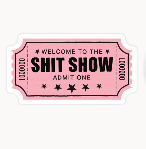 Shit Show Mini Sticker