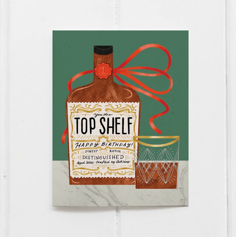 Top Shelf Whiskey Birthday Card