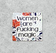 Women are Magic Sticker