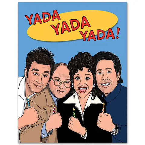 Yada Yada Yada!  Card