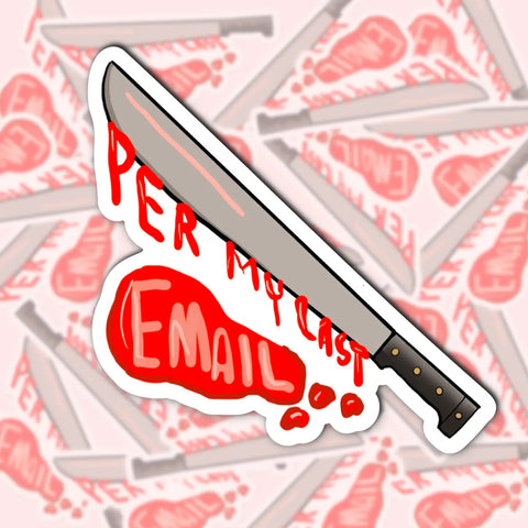Per my Last Email Sticker