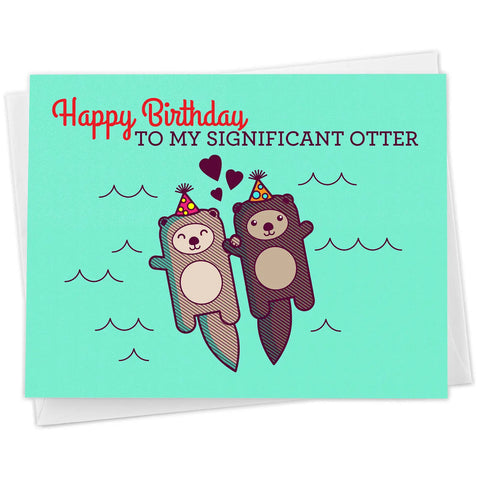 Happy Birthday Significant Otter Card
