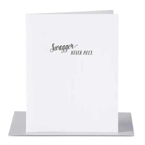 Swagger Never Ages Greeting Card