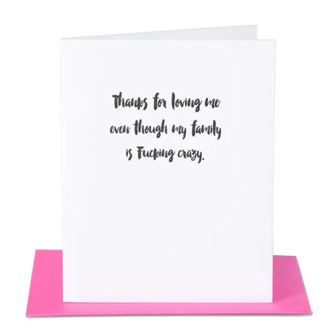 Loving Me Crazy Family Greeting Card