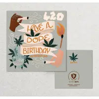 Have a Dope Birthday Card