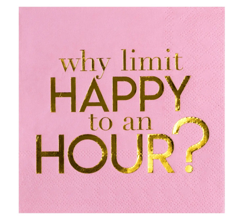 Why Limit Happy Hour? - Cocktail Napkins - 20 pk