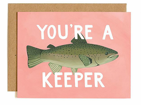 You're a Keeper Card