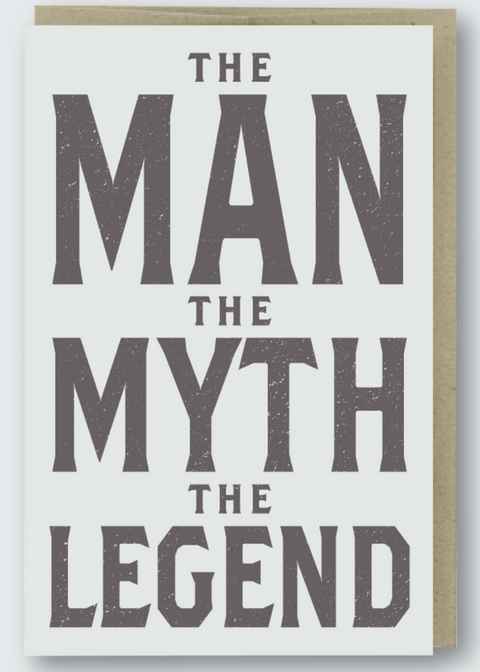 Man Myth Legend Card