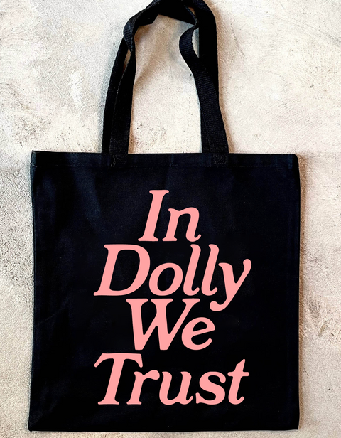 In Dolly We Trust Tote Bag