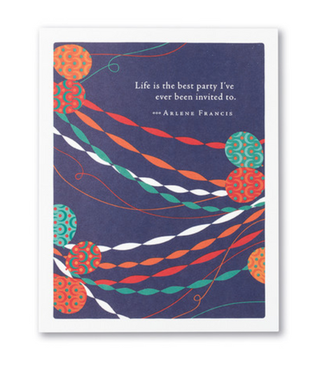 Life is the Best Party Card