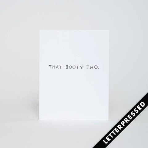 That Booty Tho Card